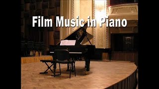 Film Music on Piano  Movie Soundtracks Piano Covers [upl. by Pete]