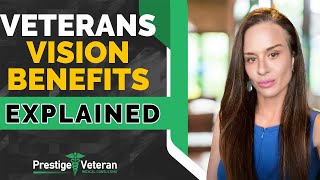 Who is Entitled to VA Vision Care Benefits [upl. by Etiam190]