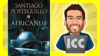 AFRICANUS Santiago Posteguillo  RESEÑA ¡La mejor novela histórica que he leído nunca [upl. by Ty]