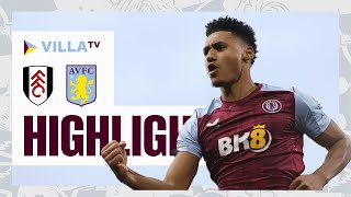 Ollie Watkins Scores Twice 🔥  Fulham 12 Aston Villa Highlights [upl. by Kella]