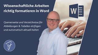 Querverweise und Verzeichnisse für Abbildungen amp Tabellen in wissenschaftlichen Arbeiten in Word [upl. by Medlin]