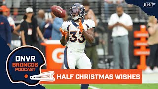 Building a Half Christmas List for the Denver Broncos  DNVR Broncos Podcast [upl. by Mihar]