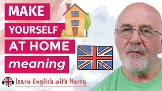 Learning Common English Phrases  Make Yourself at Home meaning [upl. by Freedman]