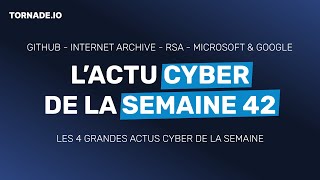 Le recap de lactu cyber semaine 42 [upl. by Flossy]