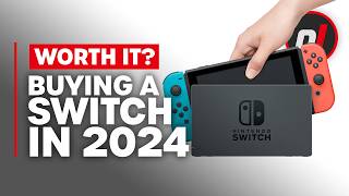 Is It Still Worth Buying a Switch in 2024 [upl. by Humfried597]