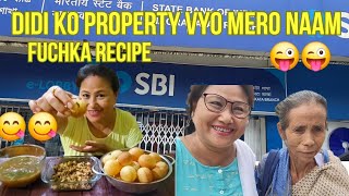 DIDI KO PROPERTY VYO MERO NAAM  😜😜  CHATPATA  AMILO  PIRO FUCHKA  FUCHKA RECIPE 😋😋 [upl. by Soma93]