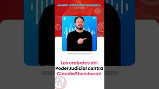 Los embates del PoderJudicial contra ClaudiaSheinbaum shorts [upl. by Aneev]