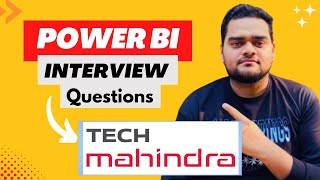 Tech Mahindra 9 Interview Questions you must know  Power BI 😲 [upl. by Seif946]