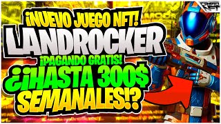 🤑 LandRocker 🤑 Nuevo Juego FREE TO PLAY 2024  Como Ganar DINERO con LandRocker Gratis  JUEGOS NFT [upl. by Mackoff119]