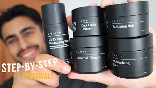 How To Lumin Skin Care Routine  StepbyStep Tutorial For Men [upl. by Isborne]