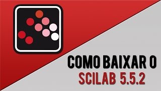 Como baixar e instalar o Scilab 552 [upl. by Richmound]