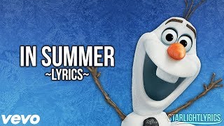 Frozen  In Summer Lyrics HD [upl. by Depoliti916]