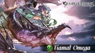 Granblue Fantasy BGM  Tiamat Omega Raids [upl. by Ahsener559]