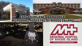 Abandoned Memorial Hospital of Rhode Island [upl. by Auqinahc675]