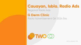 G Derm Clinic Radio Ad Q4 2024 54s Cauayan Isabela [upl. by Tannenwald]