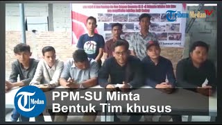 Kejahatan Kemanusiaan Illegal Logging di Labuhanbatu Utara PPMSU Minta Bentuk Tim khusus [upl. by Genisia885]