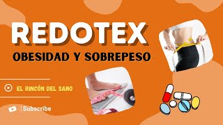 REDOTEX  Medicamentos para adelgazar  Efectos y RIESGOS 💥 [upl. by Eedrahs102]