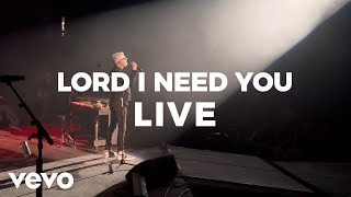 Matt Maher  Lord I Need You Live [upl. by Attemaj359]