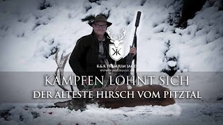 Kämpfen lohnt sich  Atemberaubende Bergjagd auf den ältesten Hirsch im Pitztal auf dem Dach Tirols [upl. by Adriane]