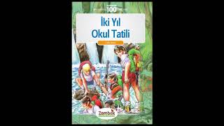 İki Yıl Okul Tatili  Sesli kitap [upl. by Ihc]