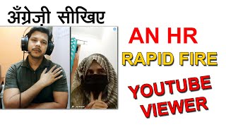 RAPID FIRE OF A PROFESSIONAL HR  अँग्रेज़ी सीखिए। [upl. by Jarv871]