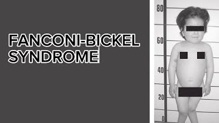 Learn about FANCONIBICKEL SYNDROME [upl. by Sudhir939]