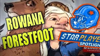 🦌🌟 Rowana Forestfoot  Blood Bowl 2020 Star Player Spotlight Bonehead Podcast [upl. by Regina350]