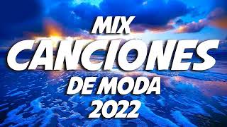 Música Popular 2022 ♫ Los Éxitos Más Escuchados 2022 Canciones Populares del 2022 [upl. by Godspeed]