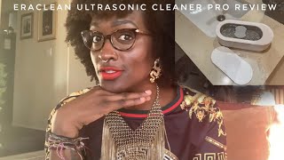 EraClean Ultrasonic Cleaner Pro Review 2021 [upl. by Eugenio]