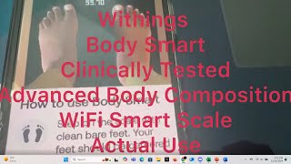 Actual Weighing 001  WITHINGS BODY SMART WiFi Smart Scale  Weighing  Reading  Review [upl. by Lac]