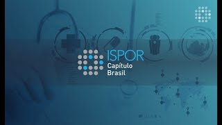 ISPOR Capítulo Brasil [upl. by Dolhenty]