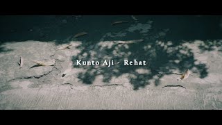 Kunto Aji  Rehat Unofficial Video Lyric  Music Video [upl. by Epner]