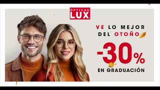 Oftálmicos 30 OFF  Ópticas Lux [upl. by Jung]