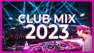 DJ CLUB MIX 2023  Mashups amp Remixes of Popular Songs 2023  DJ Remix Club Music Party Mix 2023 🥳 [upl. by Vinson]