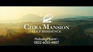 New Launching  Citra Mansion Golf Residence A New Masterpiece by Ciputra Group [upl. by Worthy795]