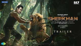 SHERKHAN  Trailer  Salman Khan  Keerthy Suresh  Sohail Khan  Kapil Sharma  Angela J Katrina K [upl. by Nuawad496]