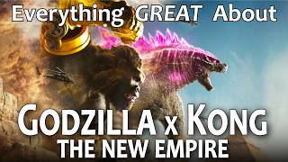 Everything GREAT About Godzilla x Kong The New Empire [upl. by Nyad743]