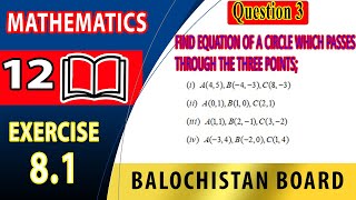 12th Math Exercise 81 Question 3 Part i  Conic Section 1  Equation of circle  maths class 12 [upl. by Sivie]