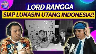 ANANG KAGET LORD RANGGA JAMIN UTANG INDONESIA LANGSUNG LUNAS [upl. by Yreffoeg]