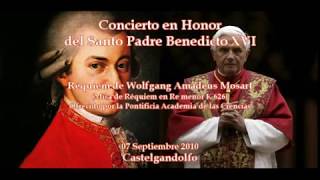 Réquiem de Mozart  Concierto en Honor de Benedicto XVI [upl. by Highams784]