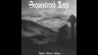 Sequestered Keep  Ageless Winter Silence 2015 Dungeon Synth [upl. by Pia]