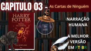 Harry Potter e a Pedra Filosofal ⚡ CAPITULO 03 Audiolivro em PTBR [upl. by Lema]