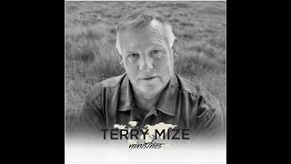 Episode 14 Terry Mize  Part 2  Missions Outreach and Apostles [upl. by Yazbak]