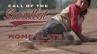 Home Plate Play Ball  Call of the Sandlot [upl. by Carlita]