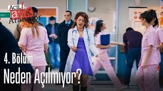 Neden açılmıyor  Acil Aşk Aranıyor 4 Bölüm [upl. by Mailiw]