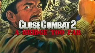 Close Combat II  037  Arnhem Bridge  Day 5 Counterattack [upl. by Eidod]