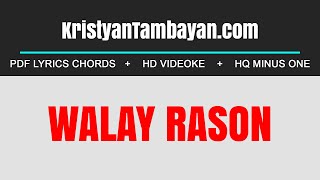 Walay Rason Chords Lyrics MP3 Minus One Videoke Karaoke Instrumental [upl. by Gnoz]