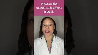 What are the possible side effects of Opill AskDrRaegan [upl. by Gnagflow862]