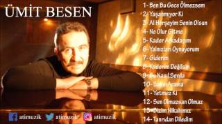 Ümit Besen  Ben Bu Gece Ölmezsem Full Albüm Official Audio [upl. by Moya]