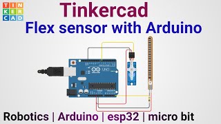 Flex sensor with Arduino in tinkercad  Arduino block coding [upl. by Ahter621]